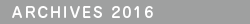 Archives 2016